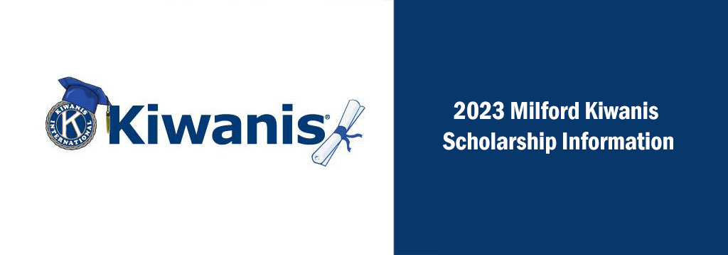 2023 Milford Kiwanis Scholarship Information